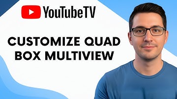 How to Customize YouTube TV Quad Box Multiview