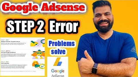 Adsense Step2 Error / Problem Solve / 2021