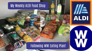 MY WEEKLY ALDI FOOD SHOP | FOLLOWING THE WW EATING PLAN!