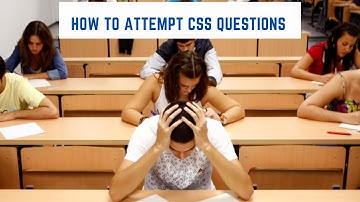 how to attempt question in css exams