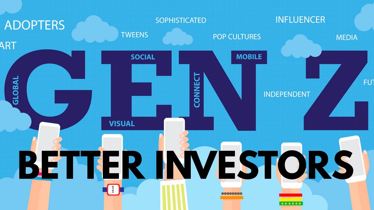 Gen Z Are Schooling Us In Investments | Gen Z And Their Investment ...