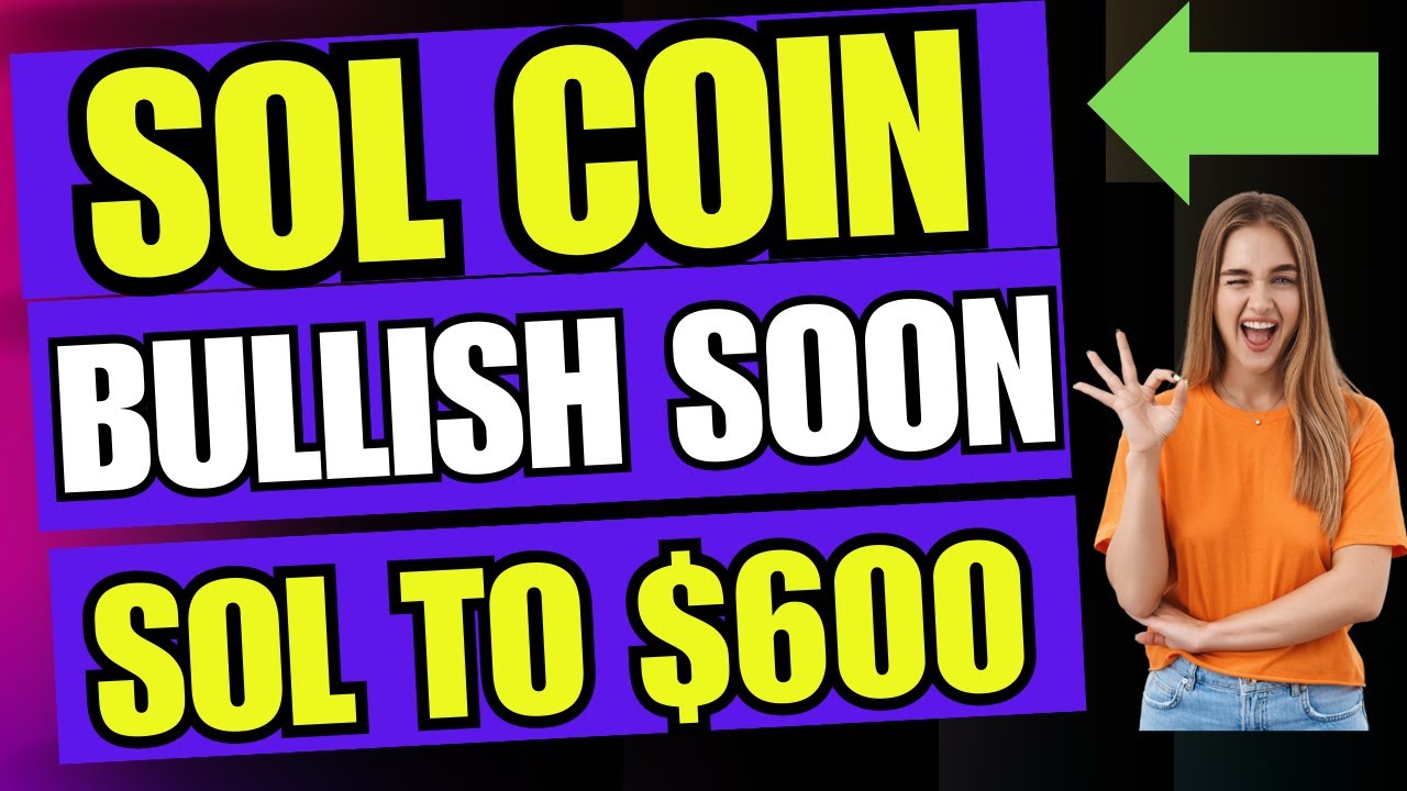 Sol Coin To $600🚀 - Solana Price Prediction Today - Solana News Today ...