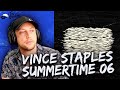 Vince Staples - Summertime 06 - FULL ALBUM REACTION! (first time hearing)