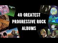 The 40 greatest progressive rock albums same list  reupload