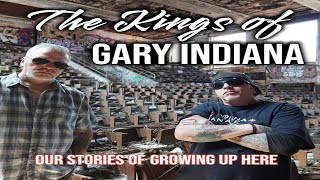 Stories of growing up in Gary Indiana