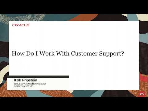 How Do I Work with Customer Support?