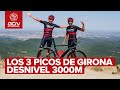 GCN en Español afronta la ruta más exigente de Girona