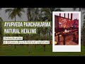 Ayurveda panchakarma natural healing  detoxification  sitaram beach retreat explained