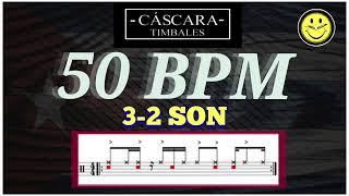 Cáscara Timbales || Clave 3-2 Son - 50 bpm