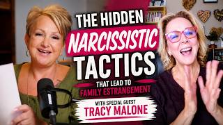 How Narcissists Destroy Families | Tracy Malone on Estrangement by Lies