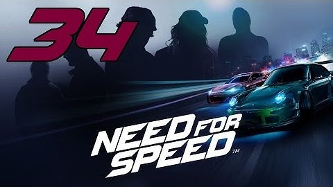 Need For Speed 2015  - Part 34: Young Speedster [Spike Mission]