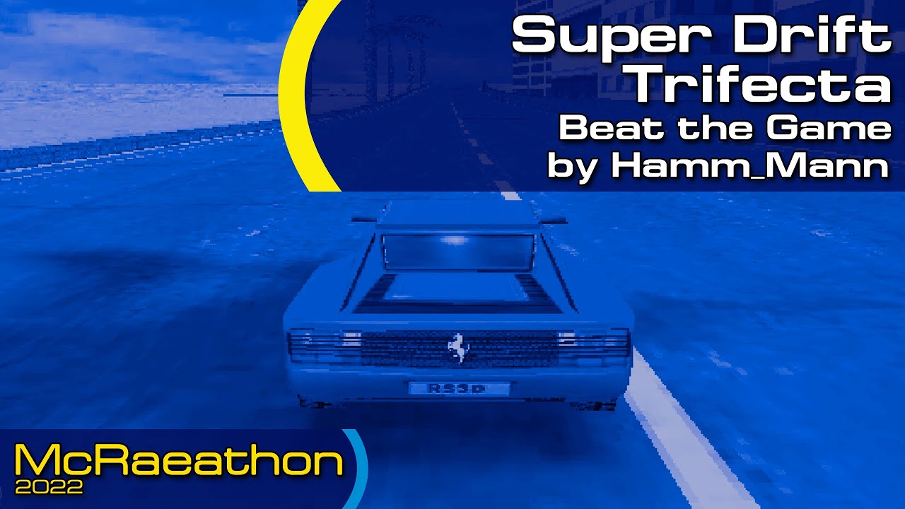 McRaeathon 2022 | Super Drift Trifecta | Beat the Game | Hamm_Mann