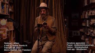 Walker Brents III on Robinson Jeffers