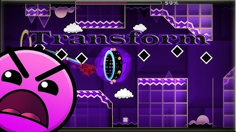 GeometryDash - TransForm By UserMatt18 - (Insane)