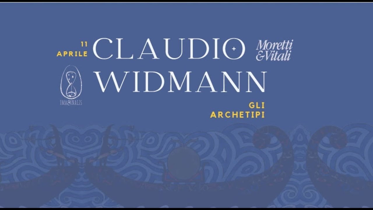 4  Topoi Junghiani Claudio Widmann Gli archetipi Condotto da Andrea Graglia