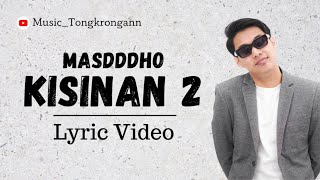 Masdddho - Kisinan 2 ( Lyric Video ) - by @Music_Tongkrongann #trending #viral