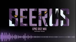 Beerus | EPIC OST MIX [ビルス]