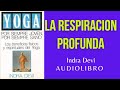 La respiración profunda INDRA DEVI Audiolibro