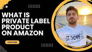 Steps to Launch Your Private Label  Product on Amazon