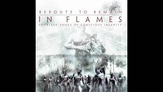 In Flames [Reroute to Remain: Fourteen Songs of Conscious Insanity] - Free Fall