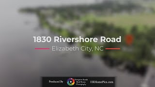 1830 Rivershore Rd, Elizabeth City NC