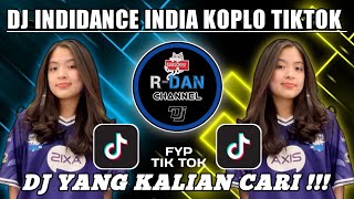 DJ INDIDANCE INDIA KOPLO TIKTOK VIRAL !!! TERBARU 2021 || DJ INDIA DANCE KOPLO VIRAL 2021