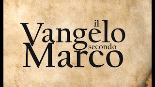 41 - Vangelo secondo Marco (BIBBIA ITALIANA IN AUDIO)