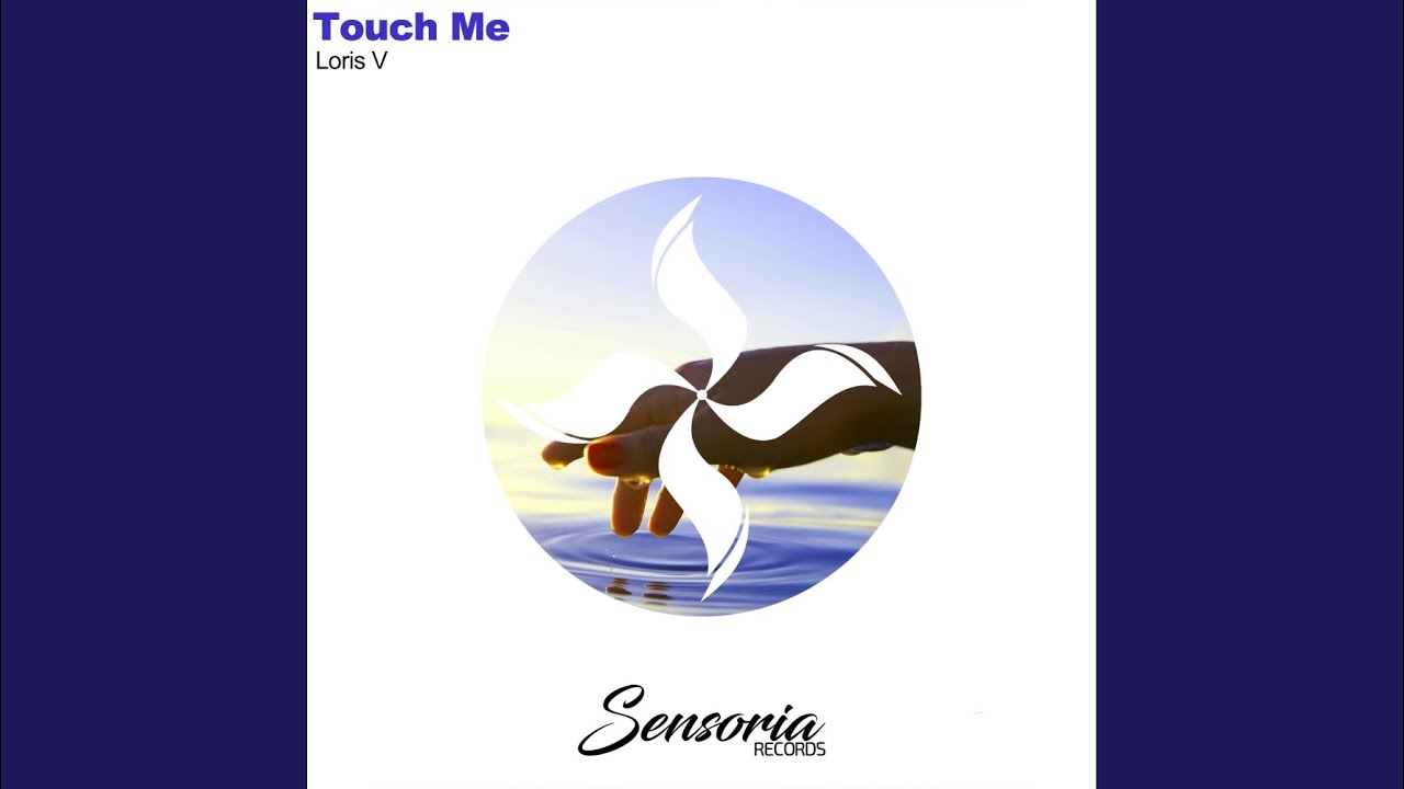 Watch Touch Me (Extended Mix) on YouTube Watch Touch Me (Extended Mix) on YouTube