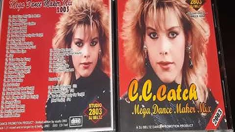C. C. Catch - You Can