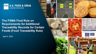 The FSMA Final Rule on Requirements for Additional Traceability Records for Certain Foods screenshot 3