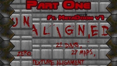 [1] The Ultimate Doom | Metadoom v7 vs. Unaligned