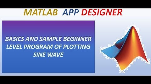 MATLAB App Designer Simple Introductory Tutorial in URDU/Hindi
