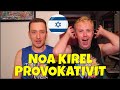 NOA KIREL PROVOCATIVE - REACTION - נועה קירל - פרובוקטיבית