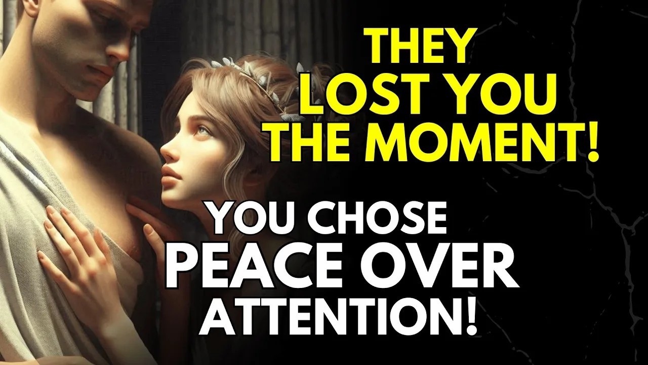 They Lost You the Moment You Chose Peace Over Attention   Stoicism