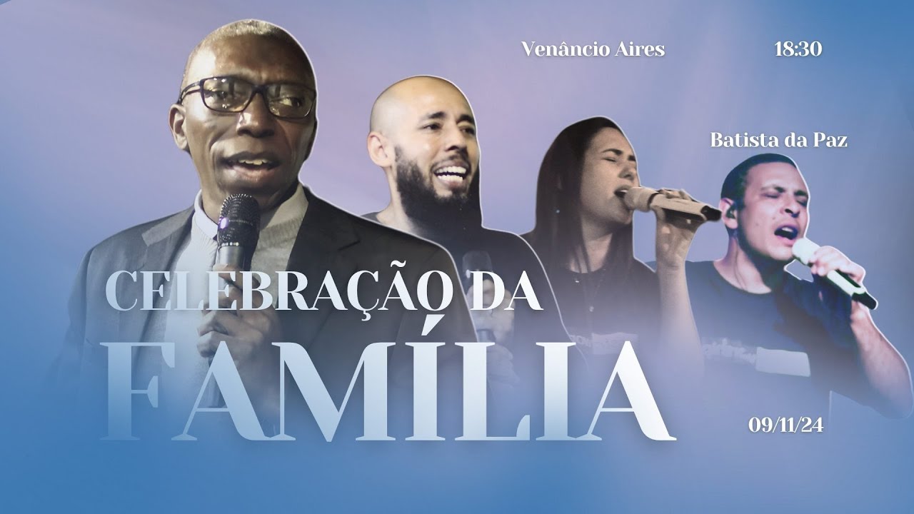 CELEBRAÇÃO DA FAMÍLIA 09/11/25