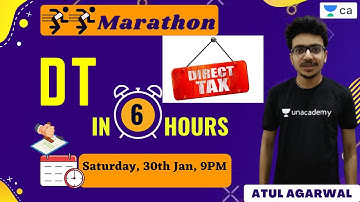 Super Revision Direct Tax Marathon | JAN 21 Attempt | Unacademy CA Final | Atul Agarwal