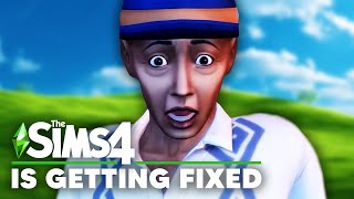 THE SIMS 4 IS GETTING FIXED!