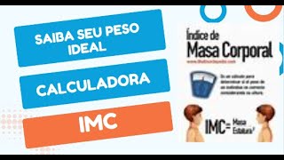 SAIBA SEU PESO IDEAL COM A CALCULADORA IMC