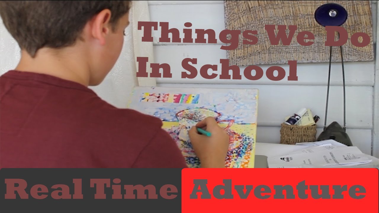 Things We Do In School - YouTube