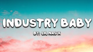 INDUSTRY BABY  - Lil Nas X (Lyrics Video) |Bruno Mars , The Chainsmokers ft. Halsey, Maroon 5 ?