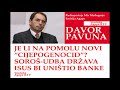 Davor Pavuna: Novi "cijepogenocid", Soroš-Udba država, Isus bi uništio banke