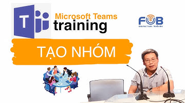 Microsoft Teams: Tạo nhóm học tập