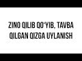 Savol-javob: "Zino qilib qo‘yib, tavba qilgan qizga uylanish" (Shayx Sodiq Samarqandiy)