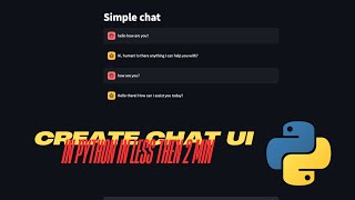 Build a Chat UI in Python in UNDER 2 Minutes