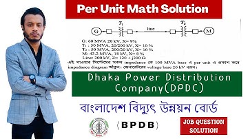 Per Unit System Math Solution 01 || Power System Analysis || Bangla|| Rojib EEE Academy
