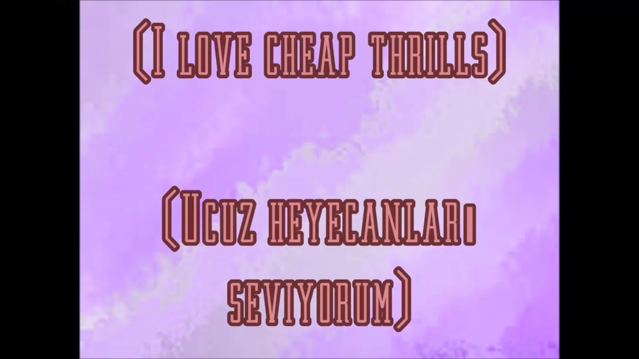 Sia Cheap Thrills Türkçe Çeviri - YouTube