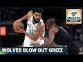 Locked on wolves postcast minnesota timberwolves crush the memphis grizzlies