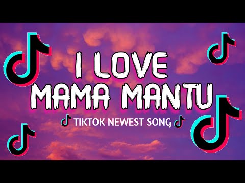 I Love Mama Mantu(Lyrics)🎵 - Bulan Sutena | Tiktok Song