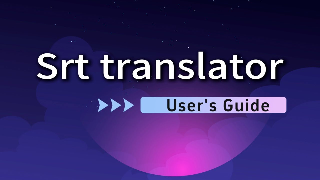 SRT Translator：Batch translation of multiple languages, editing subtitles, etc.