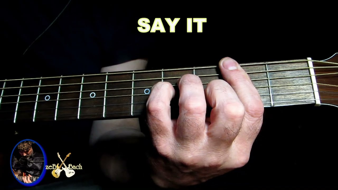 Gitara@zebbach -Say it